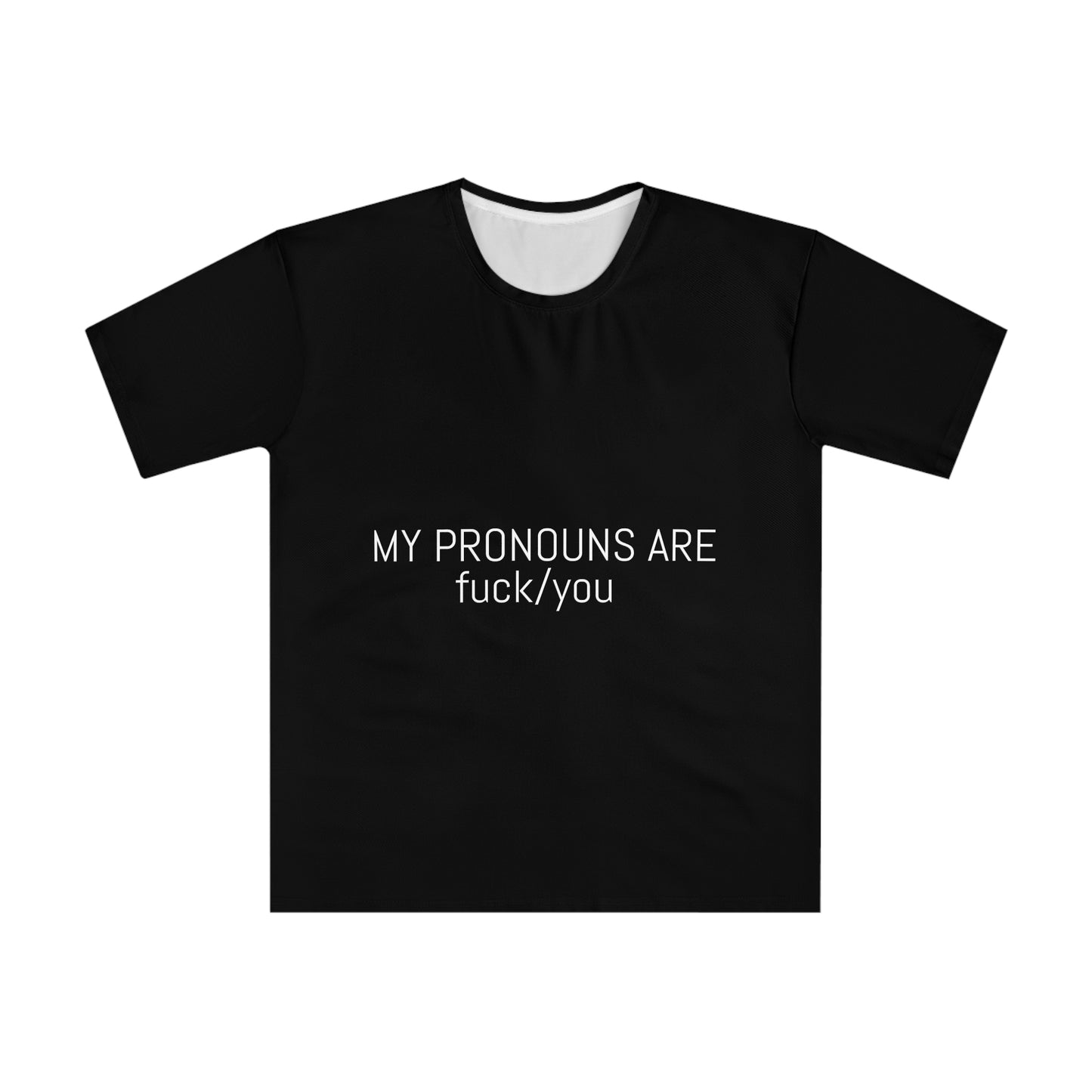 Provocative Statement T‑Shirt — "My Pronouns Are Fuck/You" Graphic Tee